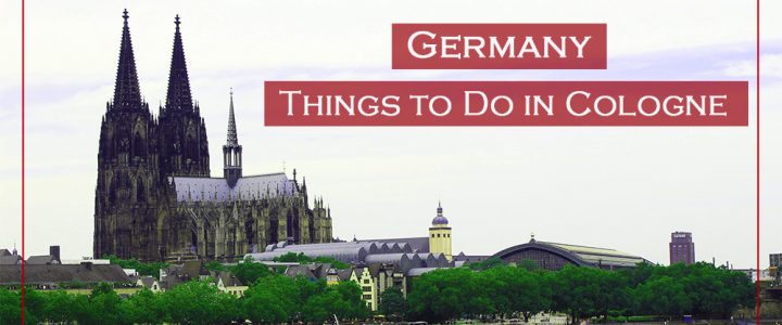 Things to Do in Cologne