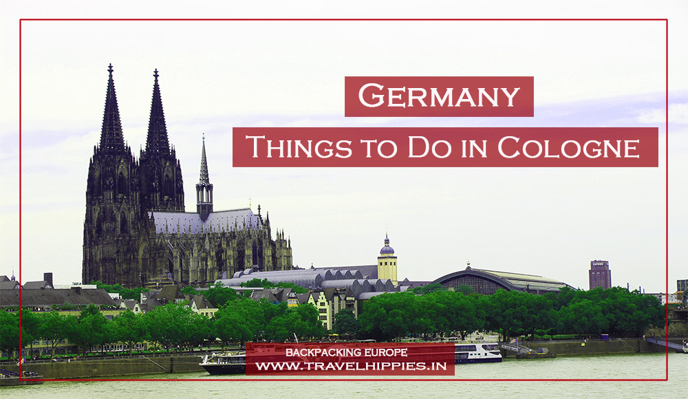 Things to Do in Cologne