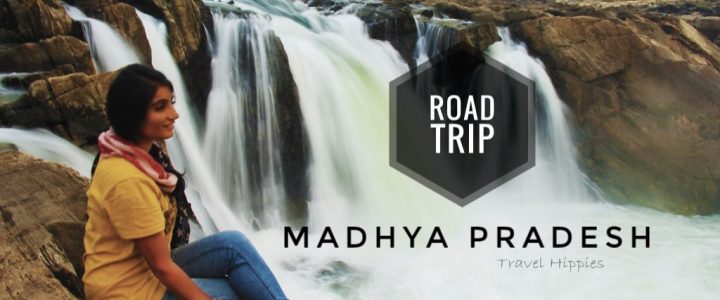 Road Trips Madhya Pradesh