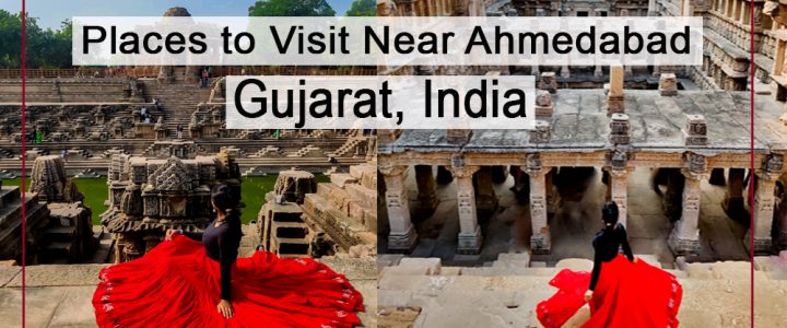 places to visit near ahmedabad